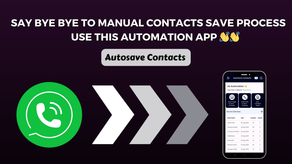 The Easiest Way to Save Thousands of WhatsApp Numbers