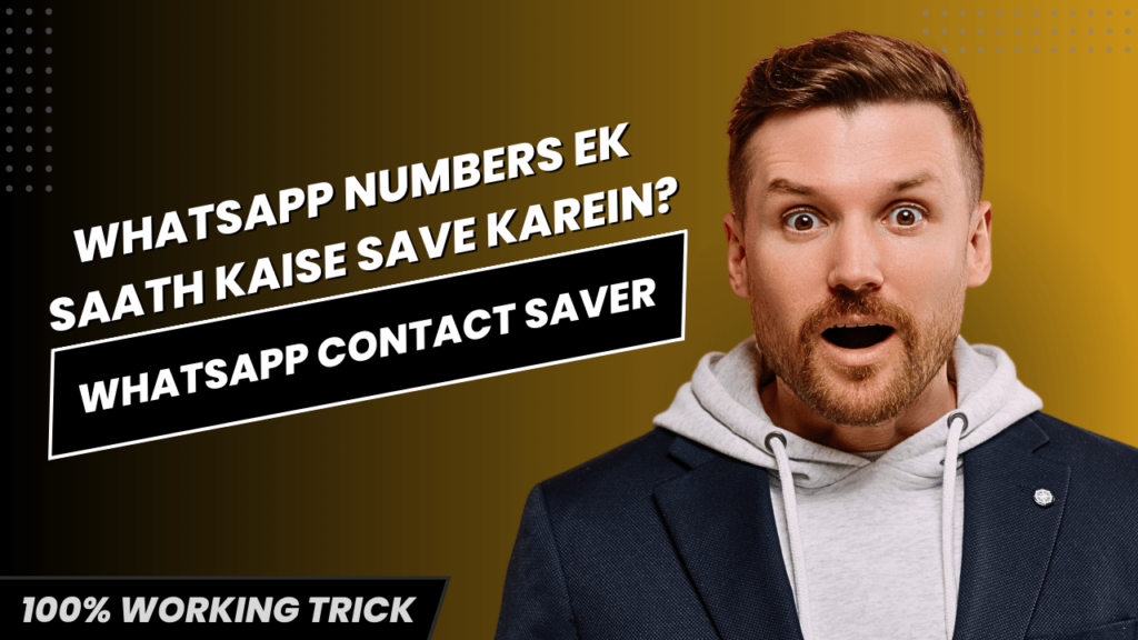 How to Save Bulk WhatsApp Contacts in One Click