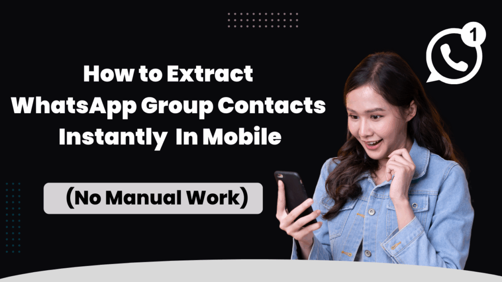 Save WhatsApp Group Numbers Without Touching Your Phone – Meet Autosave Contacts!
