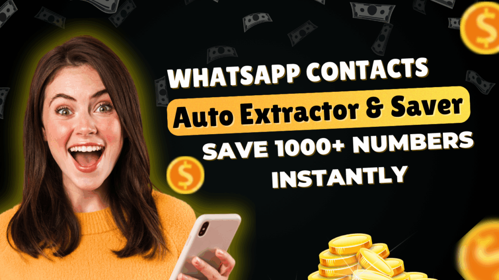 How to Save 1,000+ WhatsApp Contacts in Minutes with Autosave Contacts